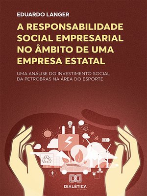 cover image of A responsabilidade social empresarial no âmbito de uma empresa estatal